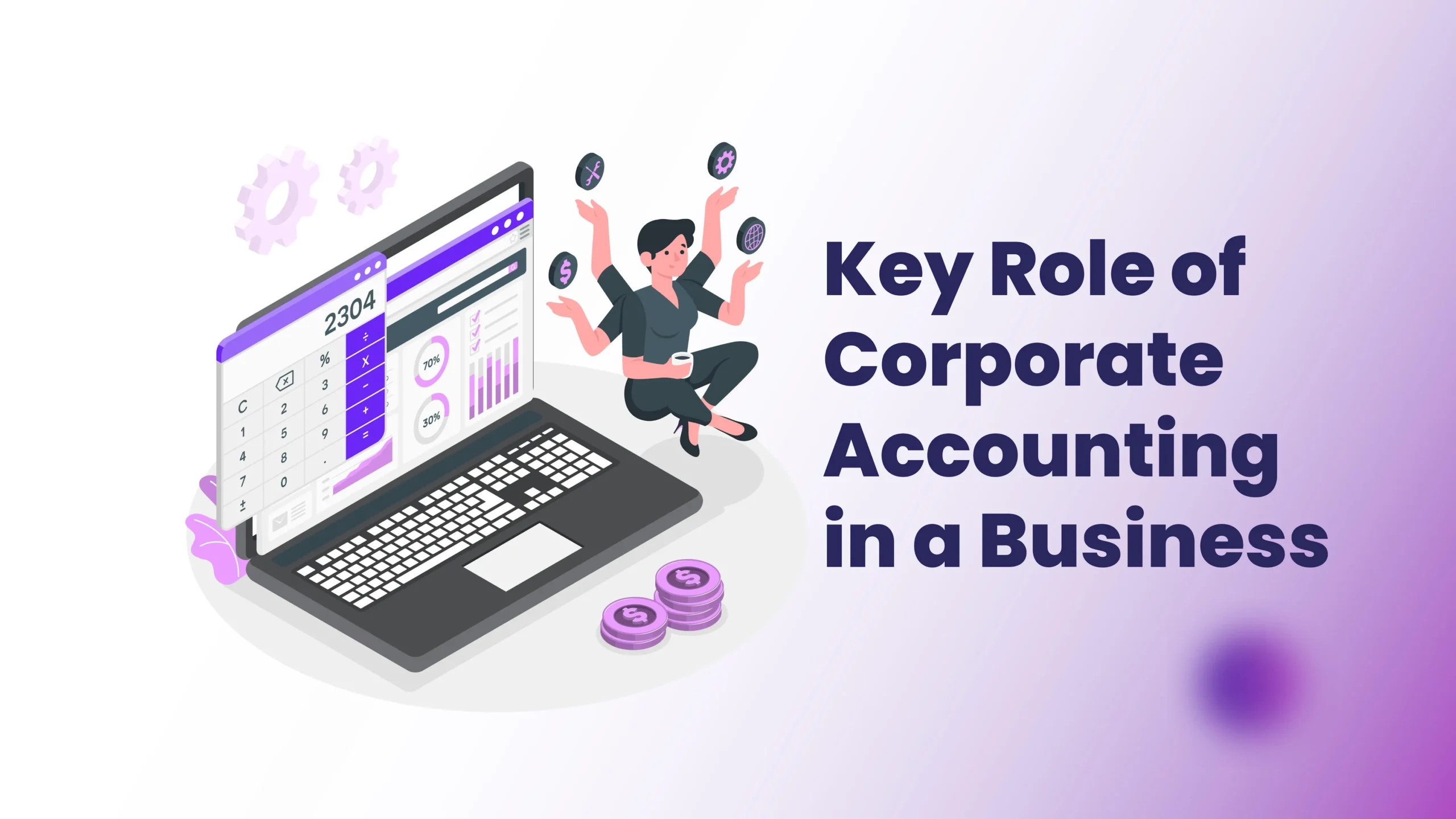 Key Role of Corporate Accounting in A Business