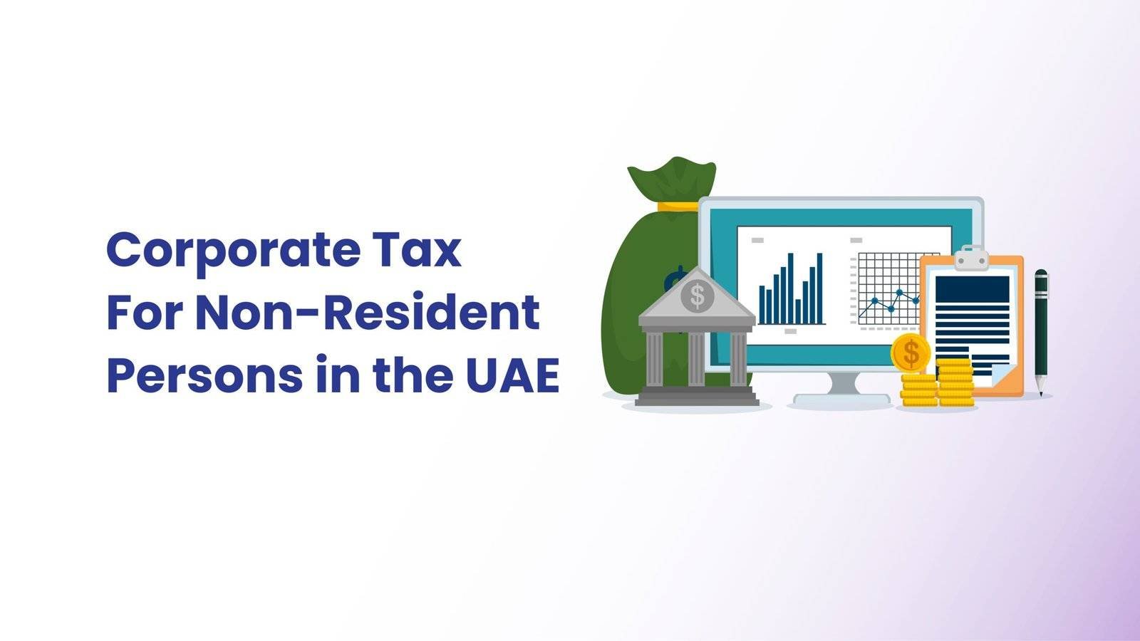 Corporate Tax For Non-Resident Persons in the UAE