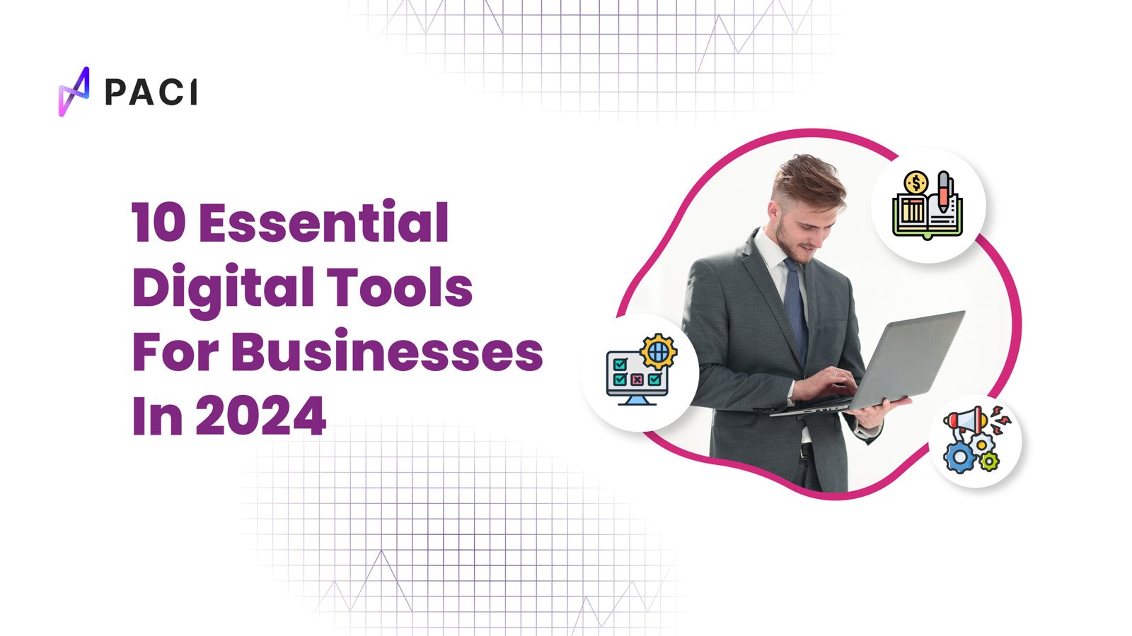 10 Essential Digital Tools For Businesses In 2024