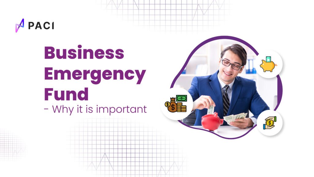 Business Emergency Fund – Why it is important