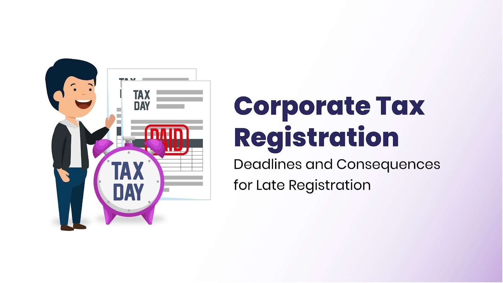 Corporate Tax Registration Deadlines and Penalties