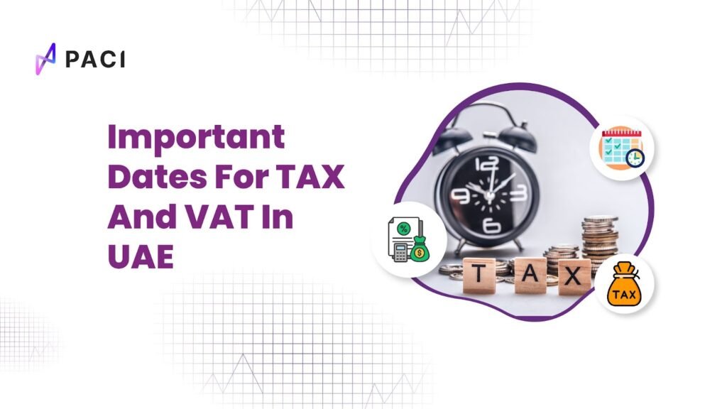 Important Dates For TAX And VAT In UAE