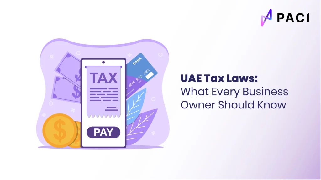 UAE Tax Laws What Every Business Owner Should Know