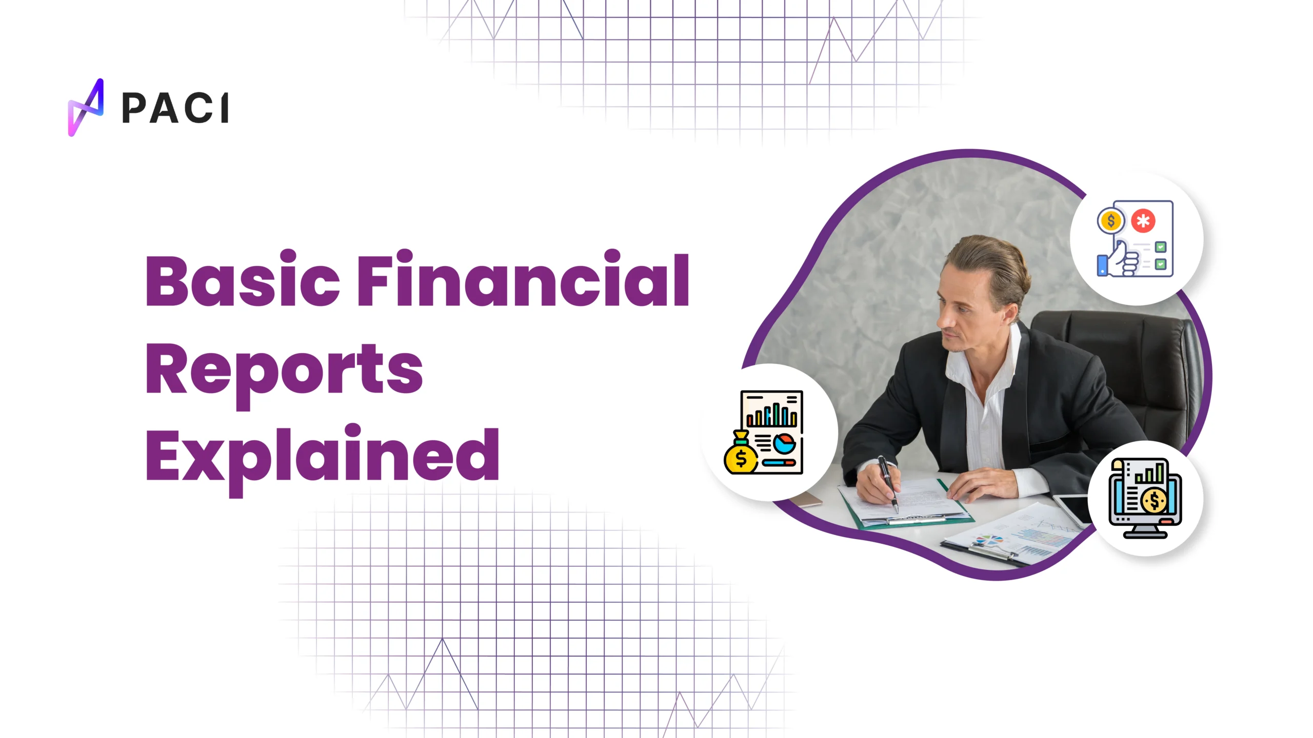 Basic Financial Reports Explained