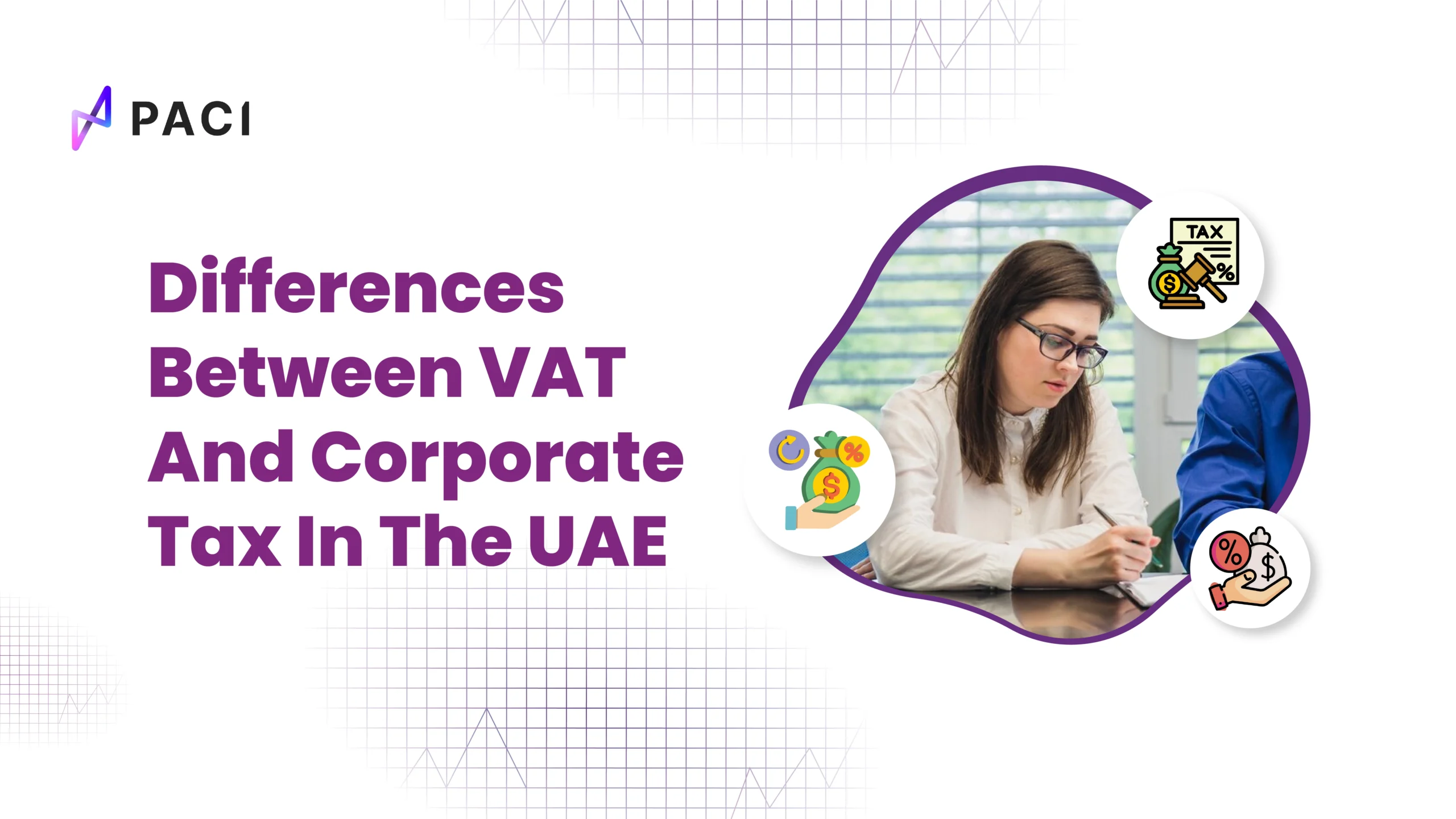 Differences Between VAT And Corporate Tax In The UAE