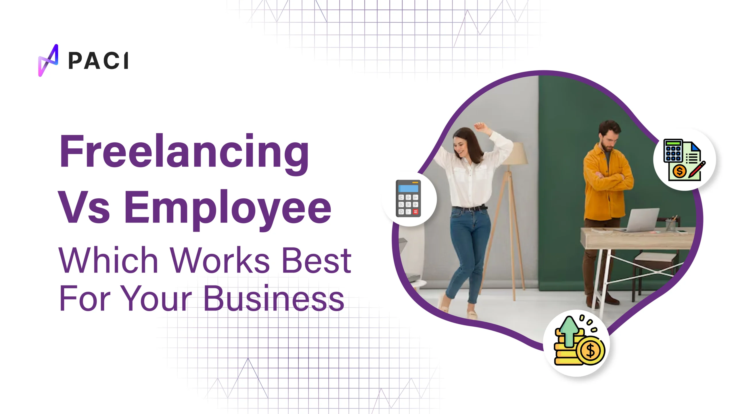 Freelancing Vs Employee - Which Works Best For Your Business